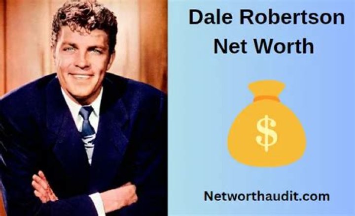 Dale Robertson Net Worth | Celebrity Net Worth